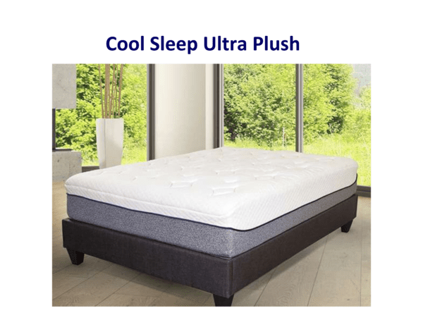 Cool Sleep Ultra Plush mattress.